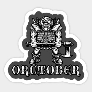 Orctober Sticker